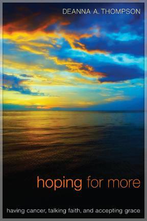 hoping for more, by deanna thompson